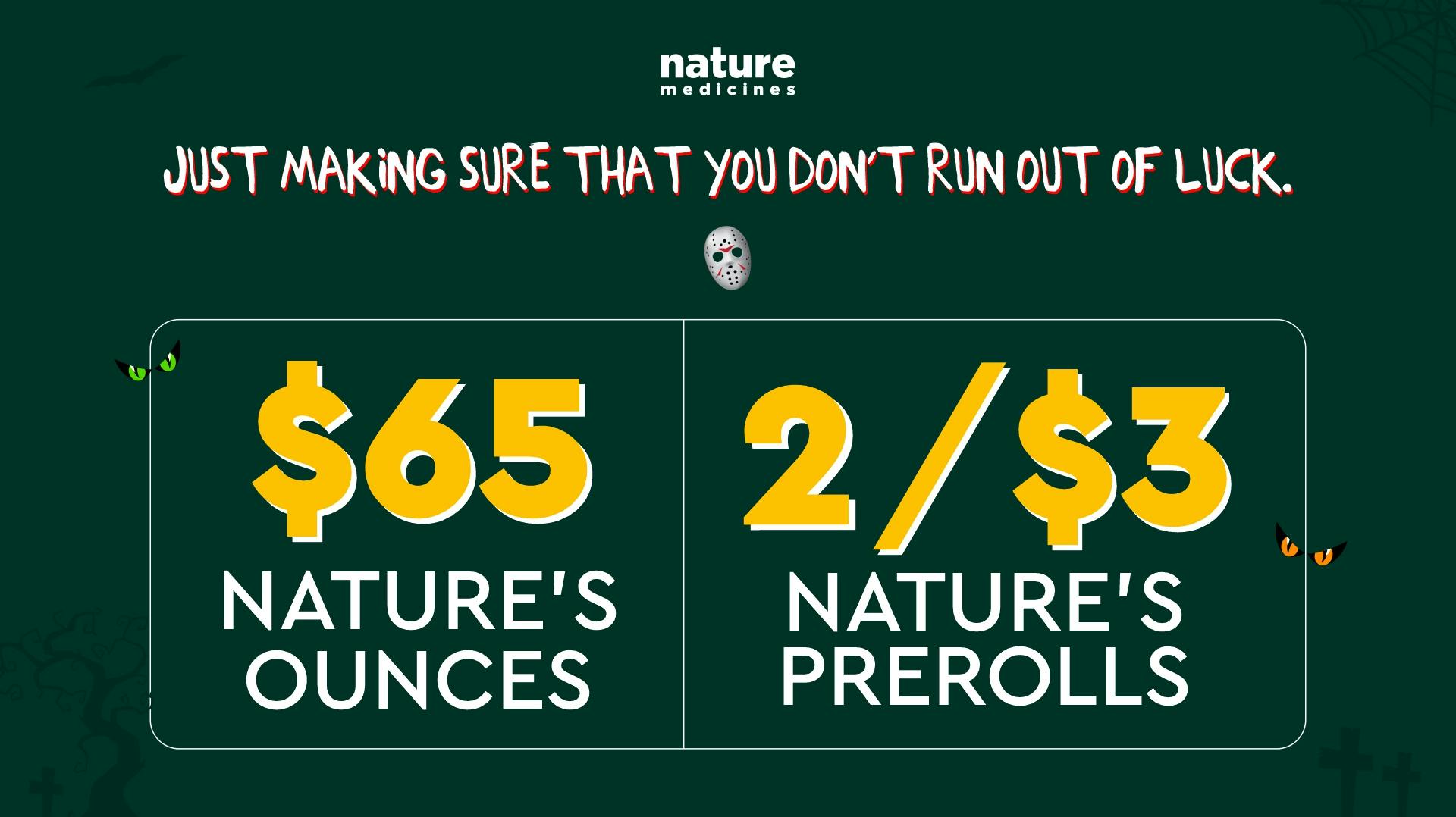 FRIDAY THE 13TH at Nature's Medicines Battle Creek Weedmaps