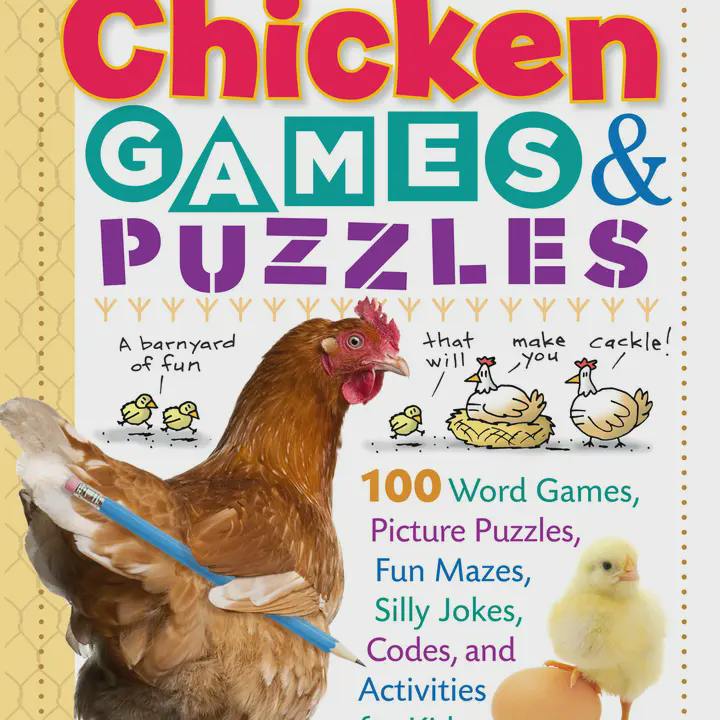 Chicken Games & Puzzles