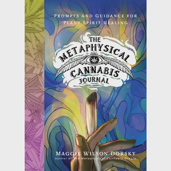 The Metaphysical Cannabis Journal