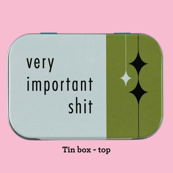 Very Important Shit Stash Tin