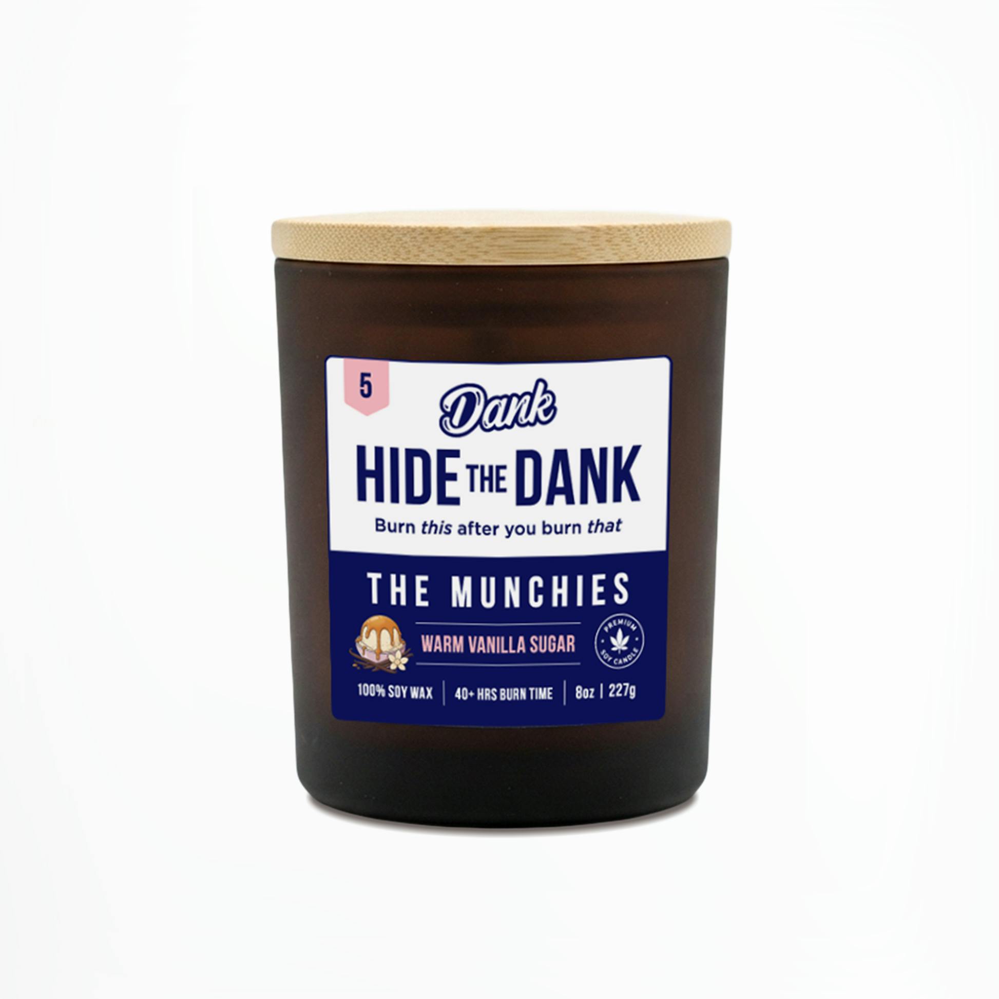 Hide the Dank | The Munchies (Warm Vanilla Sugar) | Candle | 8oz