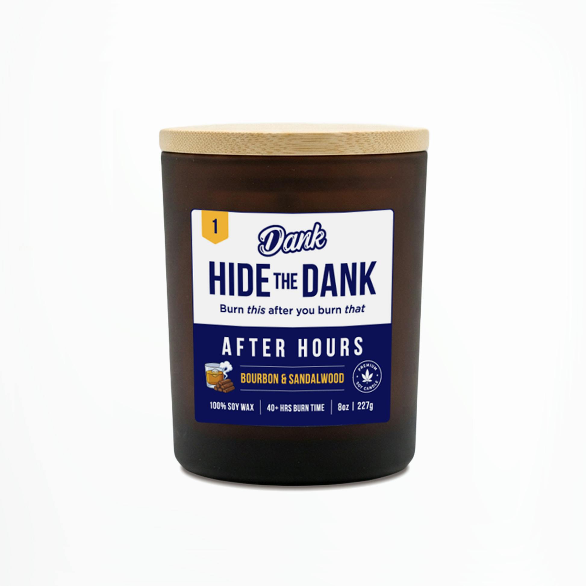 Hide the Dank | After Hours (Bourbon & Sandalwood) | Candle | 8oz