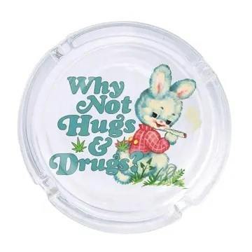 Hugs and Drugs Ashtray