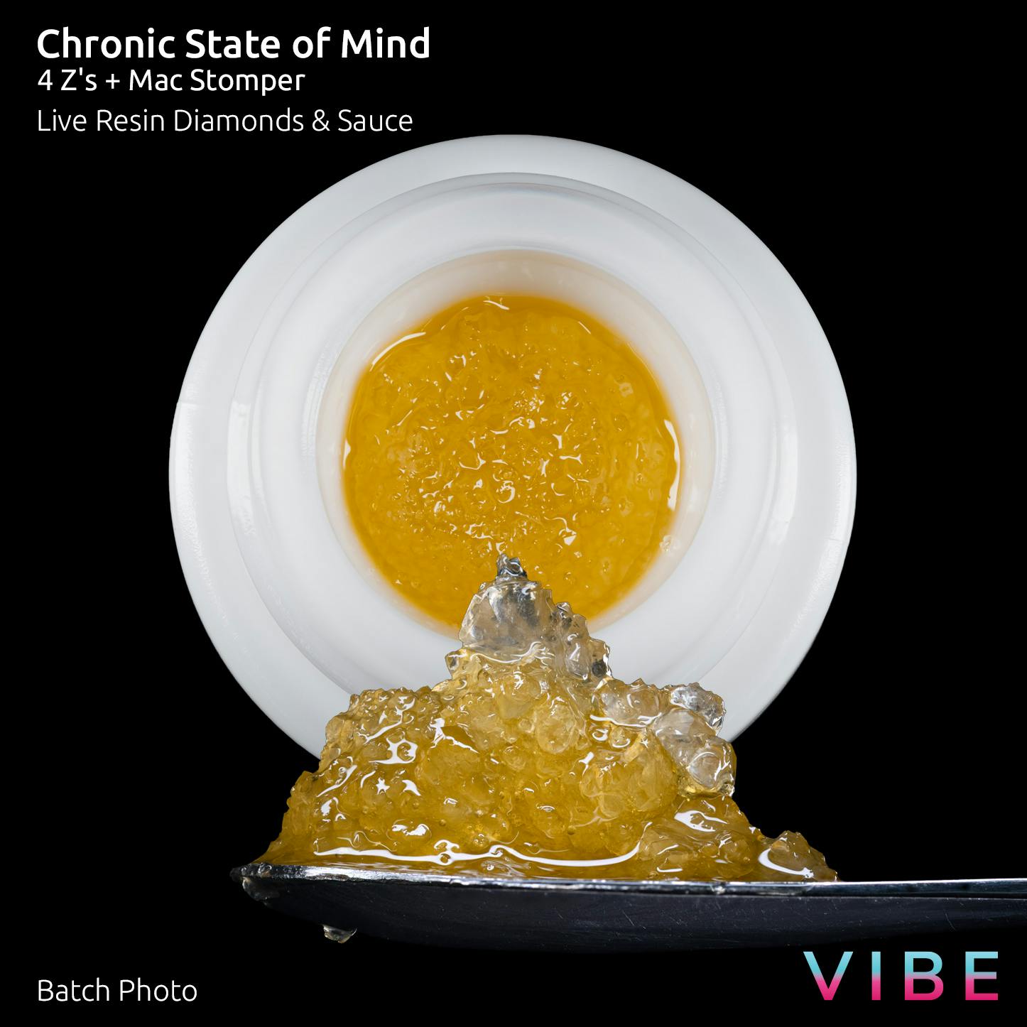 Chronic State Of Mind (S-Hybrid) Live Diamonds & Sauce