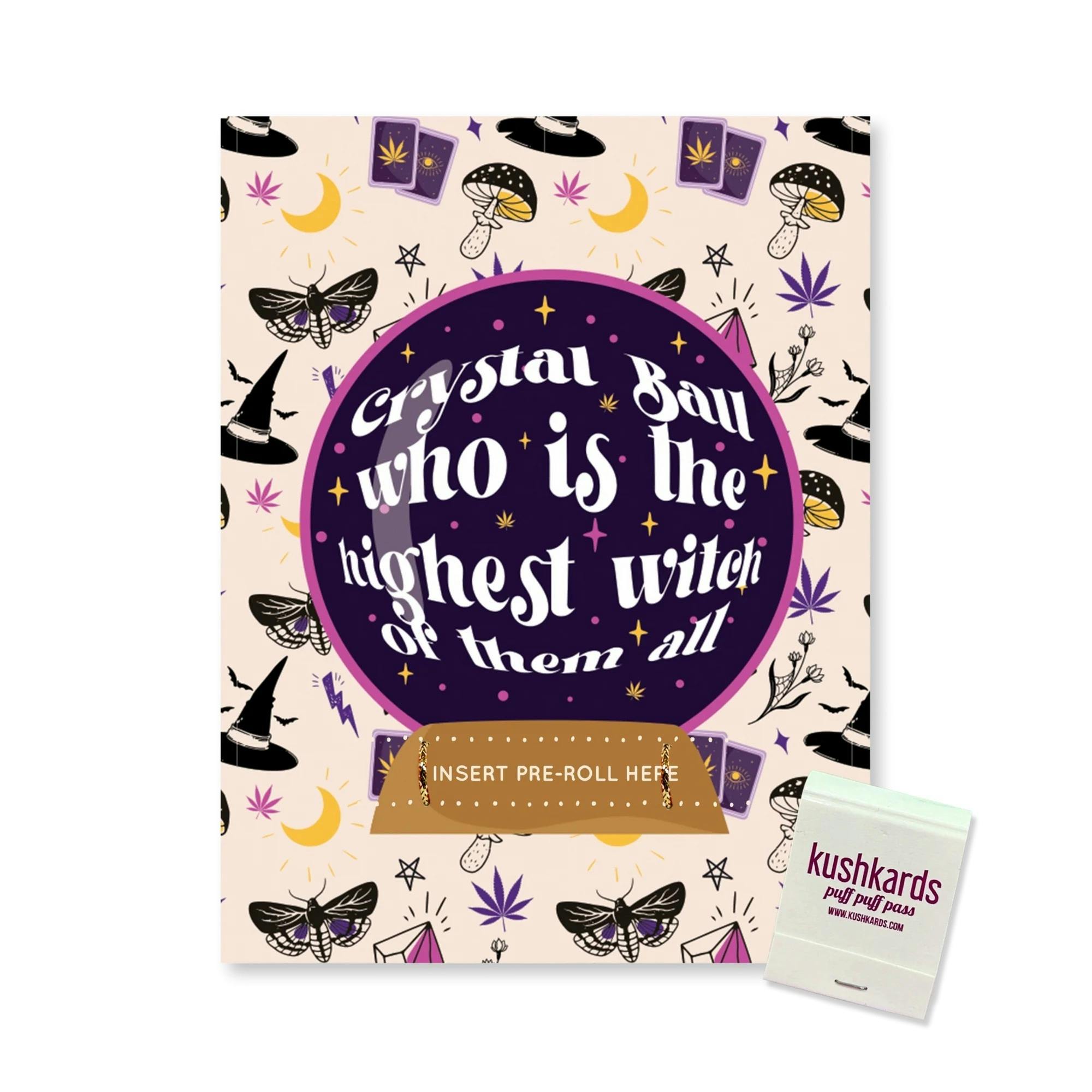 Crystal Ball Highest Witch Cannabis Card - KushKard w/One Hitter