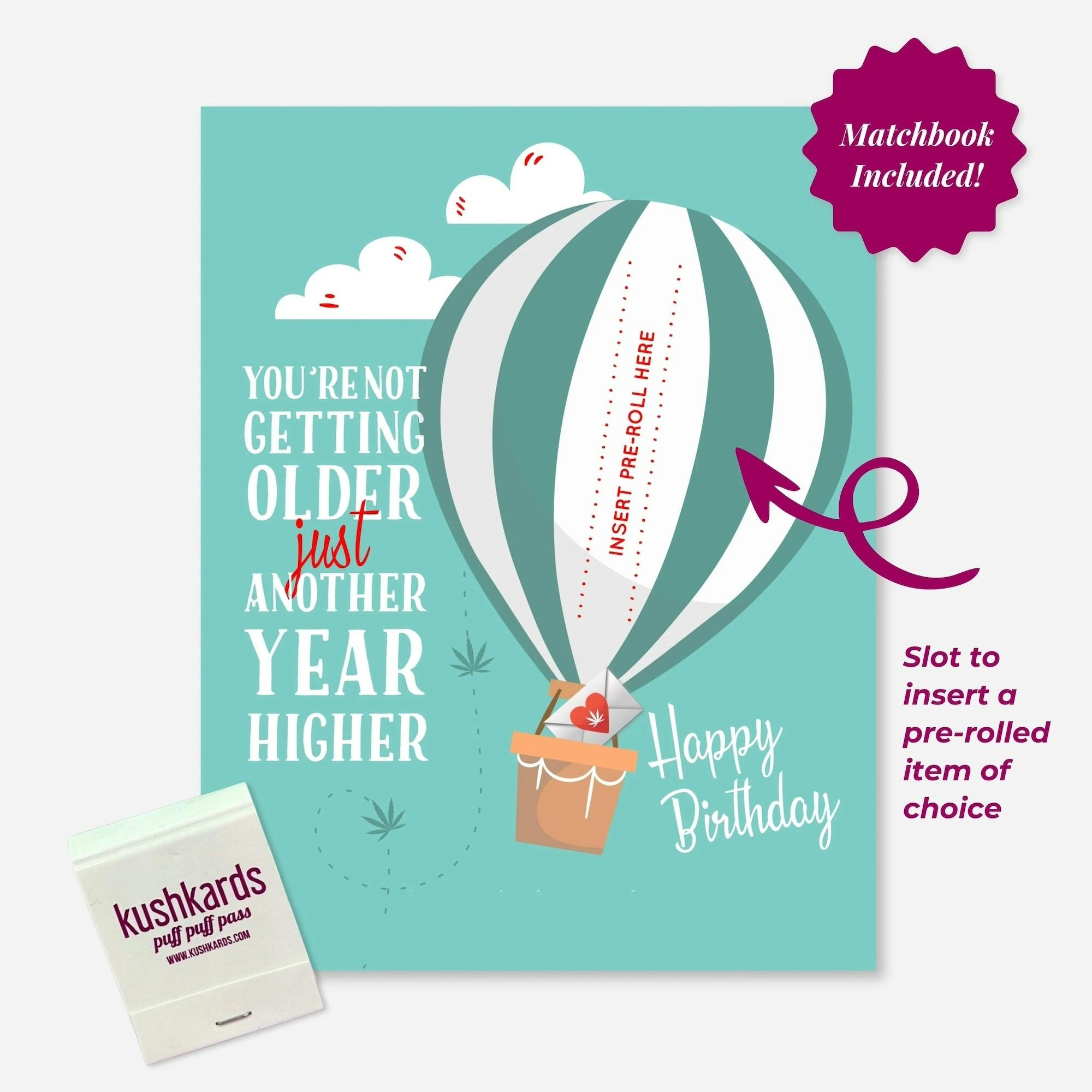 Another Year Higher Birthday Card - KushKard w/Pre-Roll Slot & Matchbook at Quality High • Private Label Cannabis Boutique