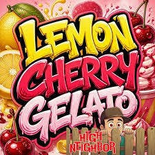 HIGH NEIGHBOR | DELI FLOWER | LEMON CHERRY GELATO | $8/G