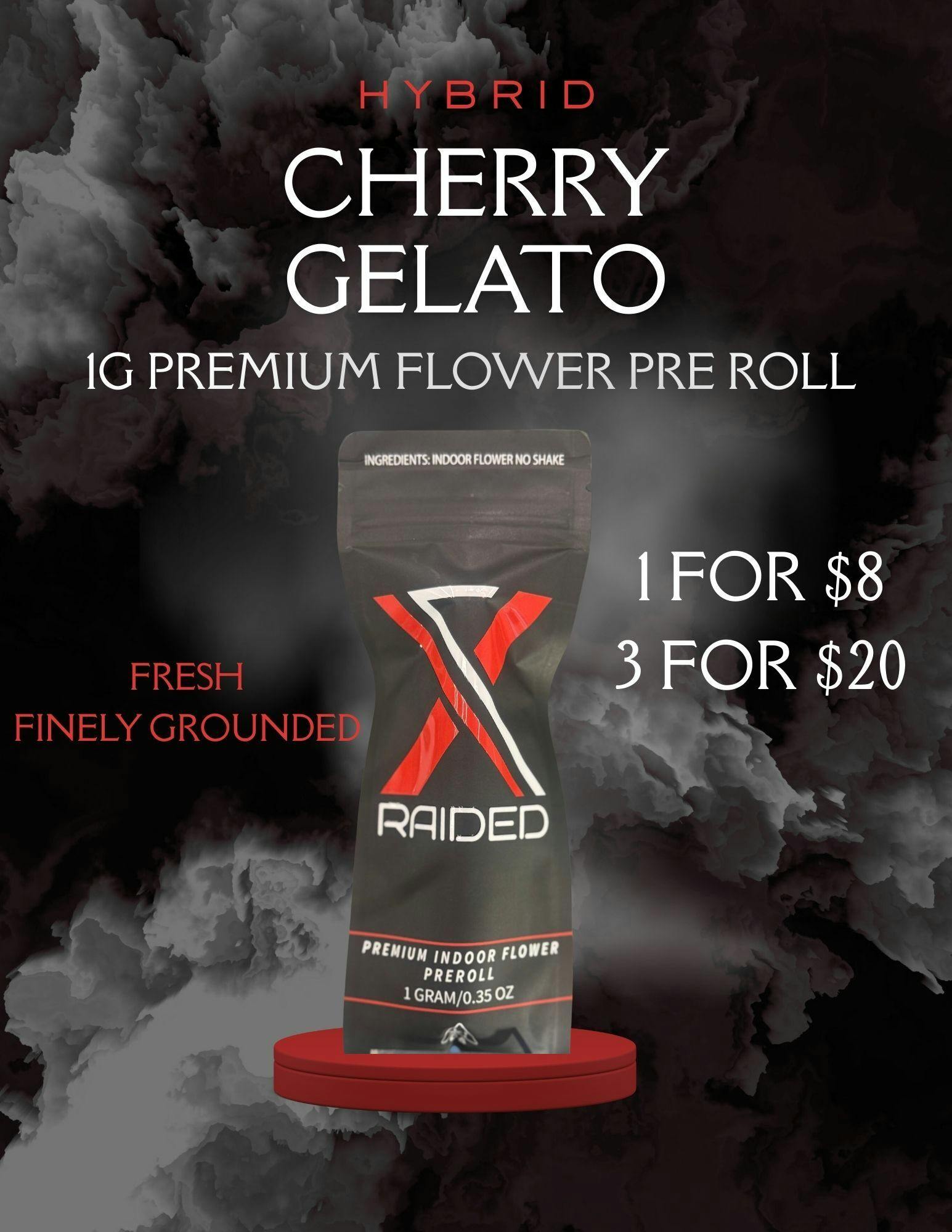 XRAIDED FLOWER PREROLL - CHERRY GELATO 1G