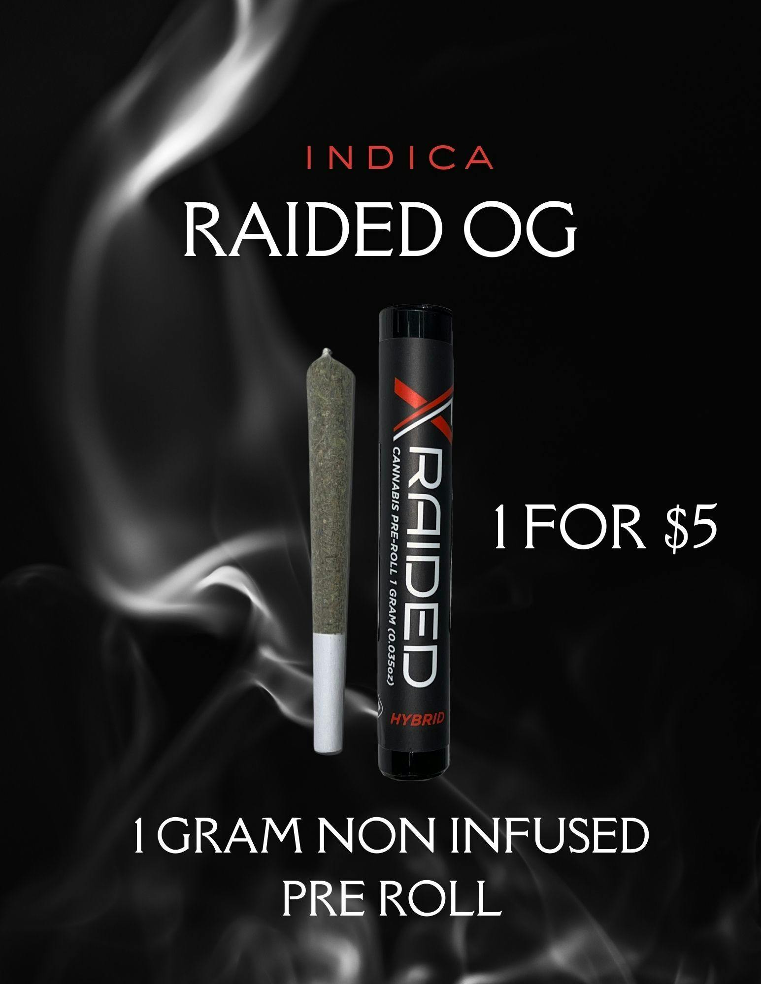 XRAIDED 1G PREROLL - RAIDED OG