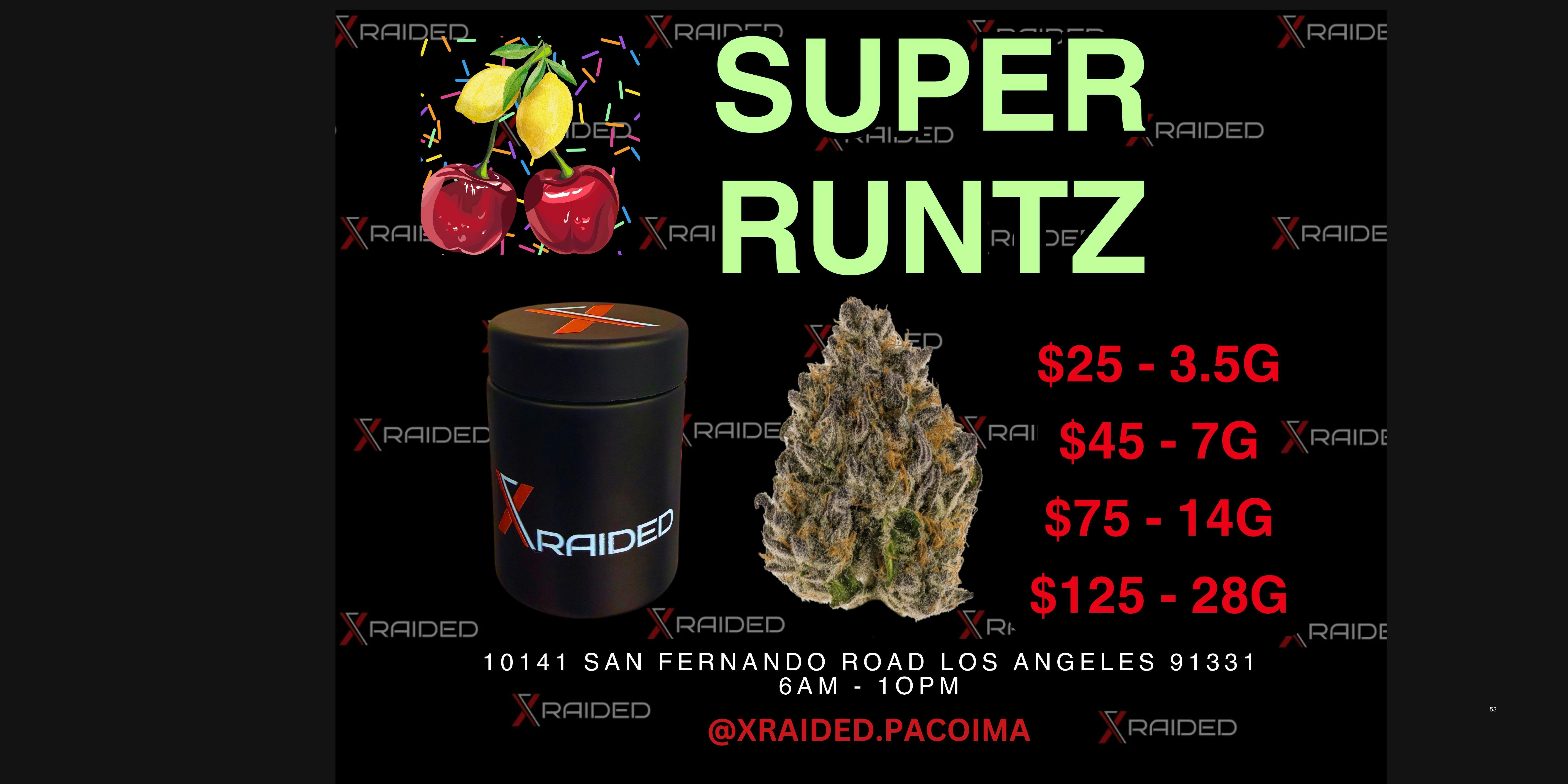 XRAIDED SUPER RUNTZ — XRAIDED SUPER RUNTZ 3.5G