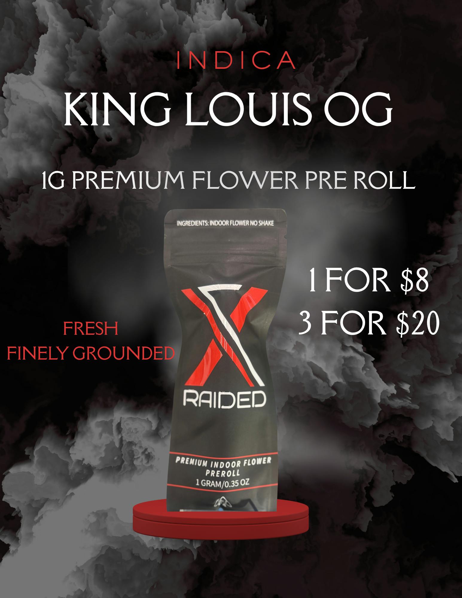 XRAIDED FLOWER PREROLL - KING LOUIS OG - 1G