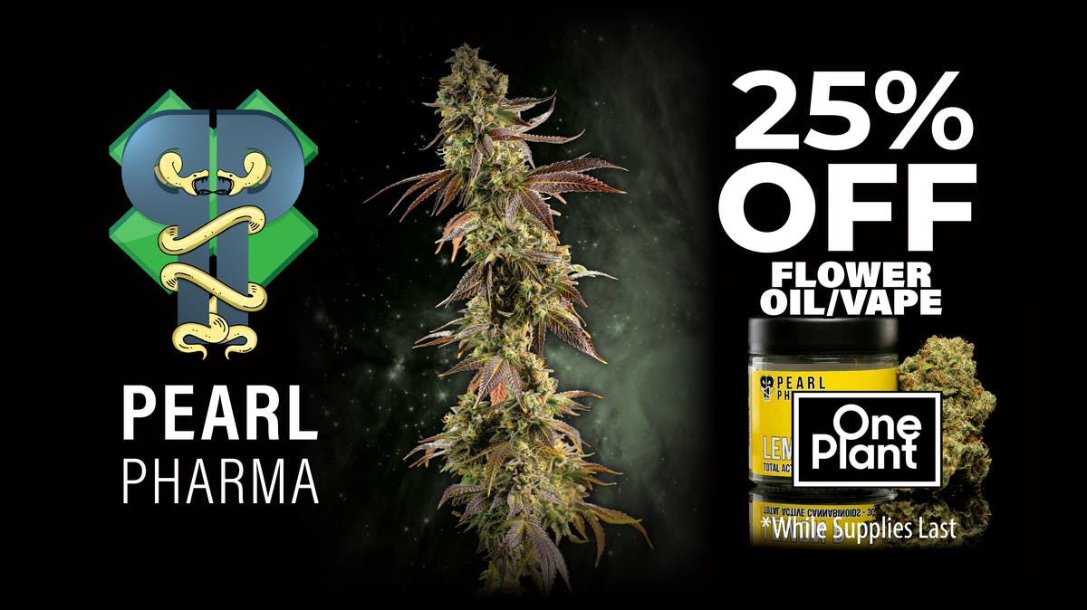 25 OFF Pearl Pharma at One Plant Antioch Weedmaps