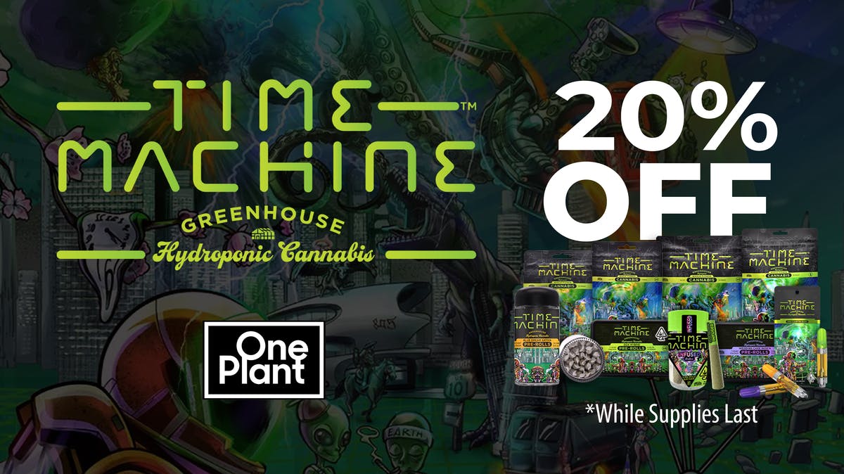 20 OFF Time Machine at One Plant Delivery Merced Weedmaps