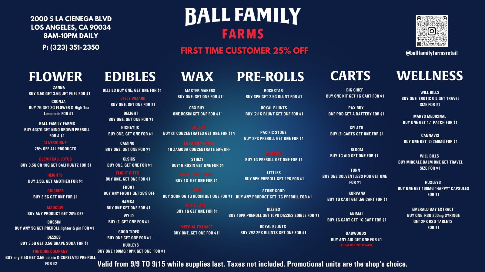 25 OFF YOUR FIRST TIME at Ball Family Farms Weedmaps