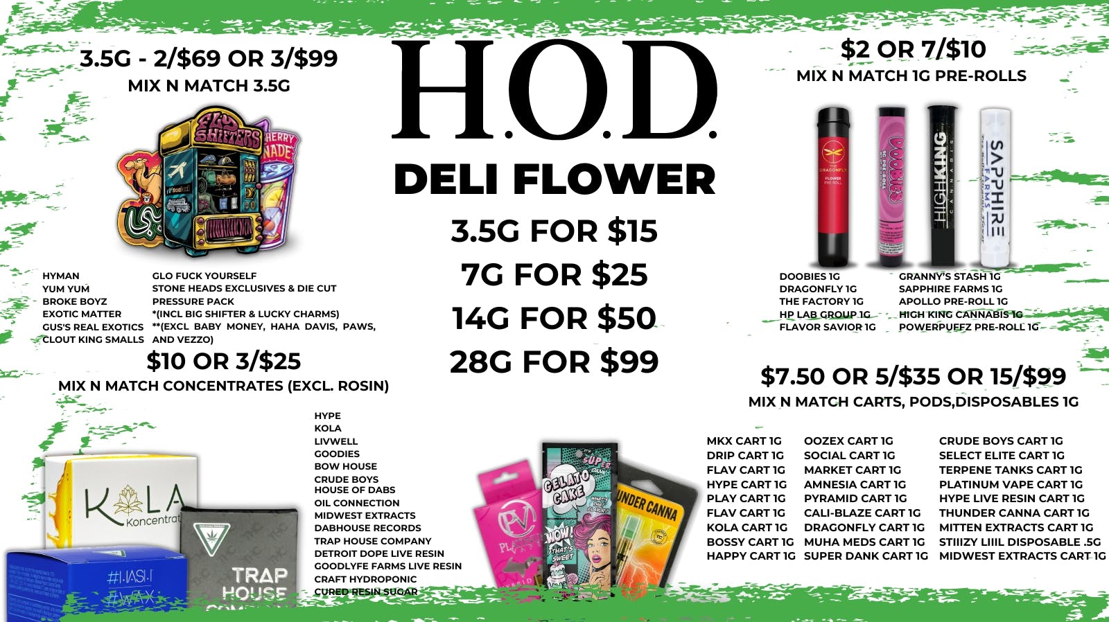 🍃3/99 MIX N MATCH 3.5G🍃 at HOUSE OF DANK CENTER LINE REC Weedmaps