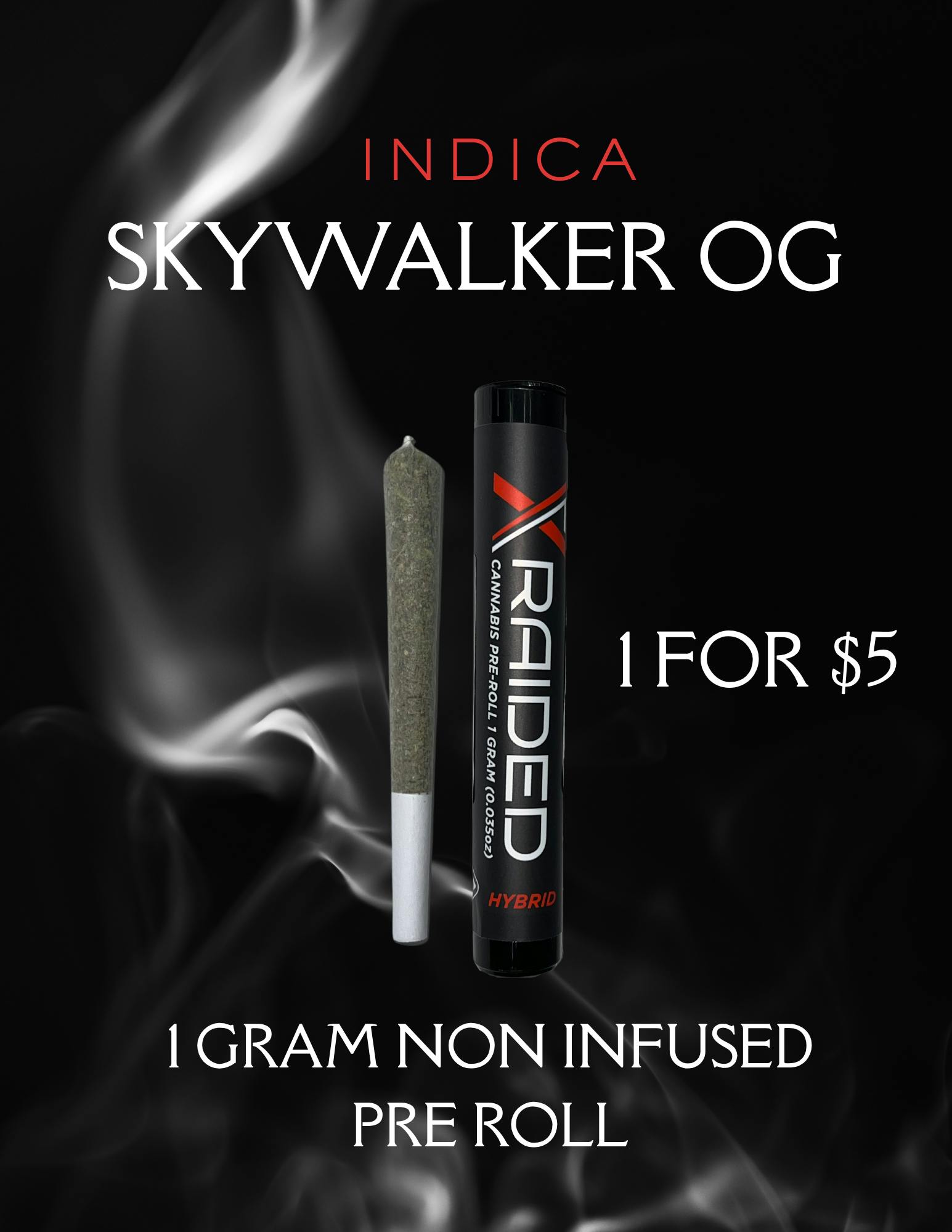 XRAIDED 1G PREROLL - SKYWALKER OG