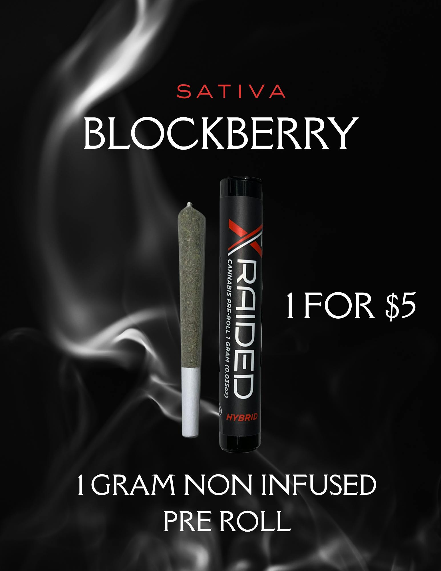 XRAIDED 1G PREROLL - BLOCKBERRY