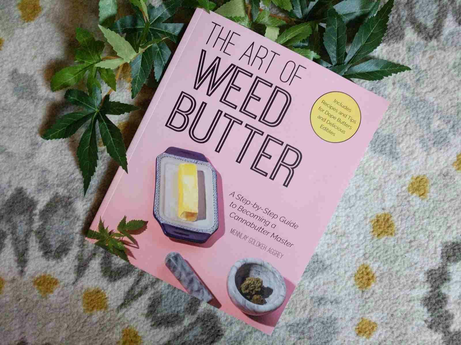 The Art of Weed Butter Book