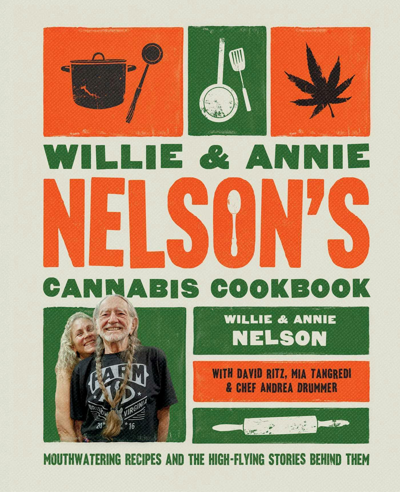 Willie & Annie Nelson's Cannabis Cook Book