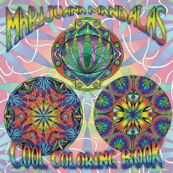 Marijuana Mandalas Cool Coloring Book at The High Country