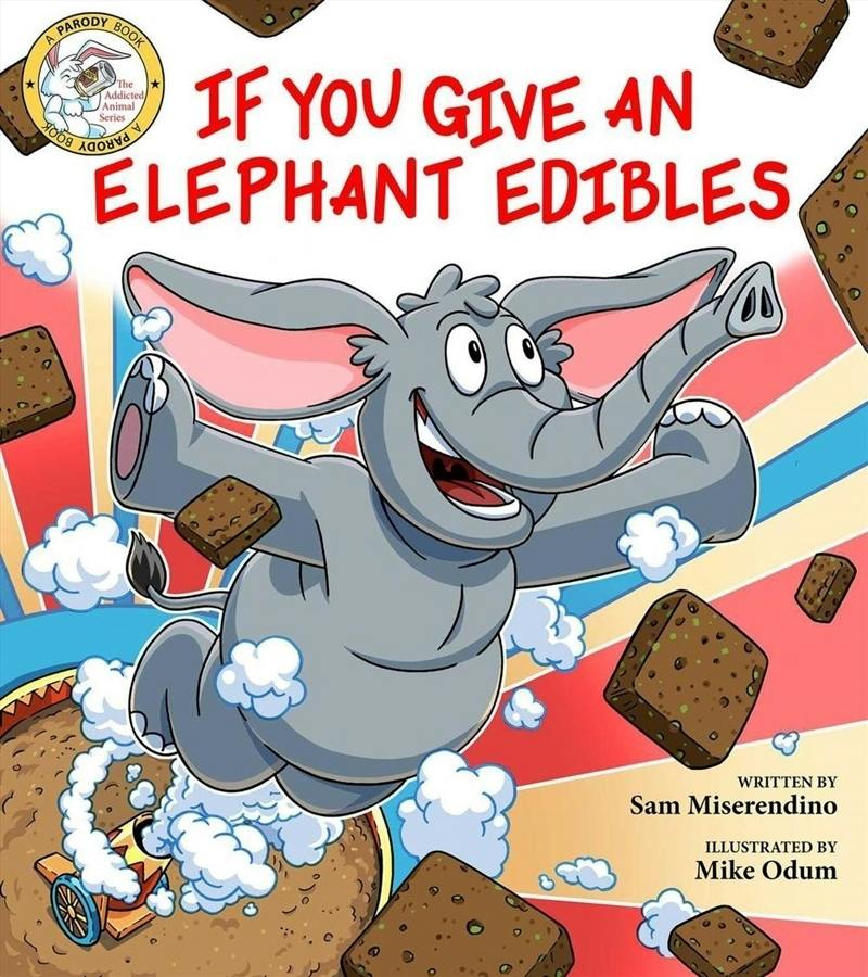 If You Give An Elephant Edibles Book