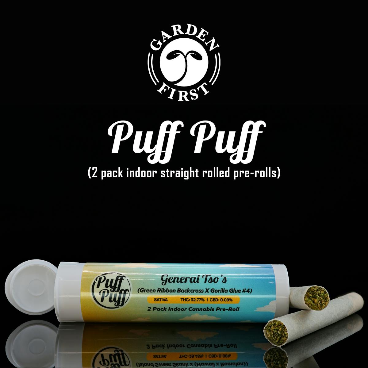 Preroll ~ Puff Puff ~ Sativa ~ General Tao's