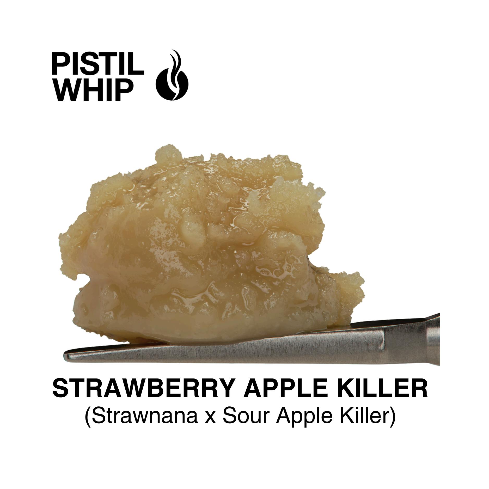 PISTIL WHIP -: Strawberry Apple Killer