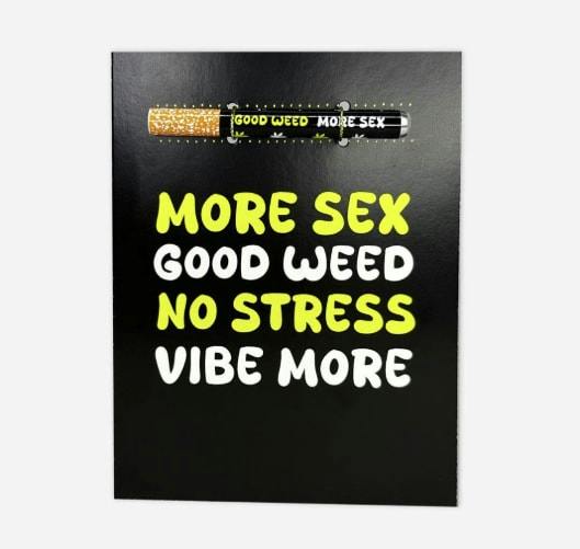 Kush Kards | More Sex Good Weed | Cannabis Greeting Card with One Hitter