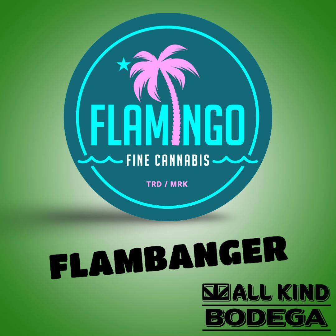 Flambanger 3.5g Flower (@flamingomaine)