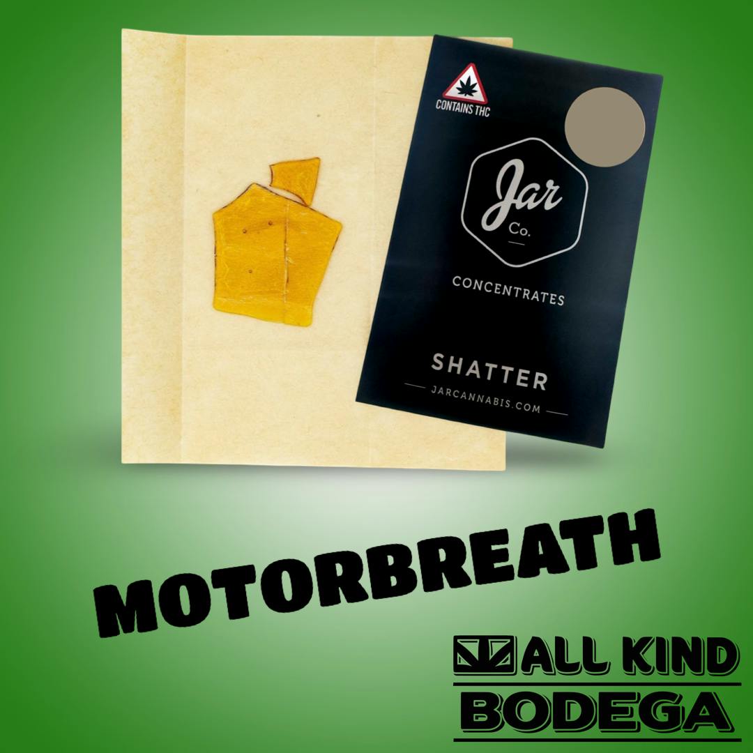 Motorbreath Shatter 1g (@jarcannabis2.0)
