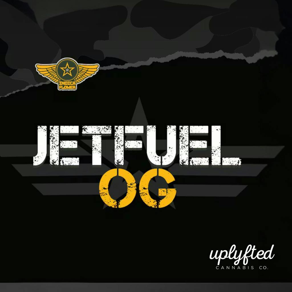 Uplyfted Jet Fuel OG