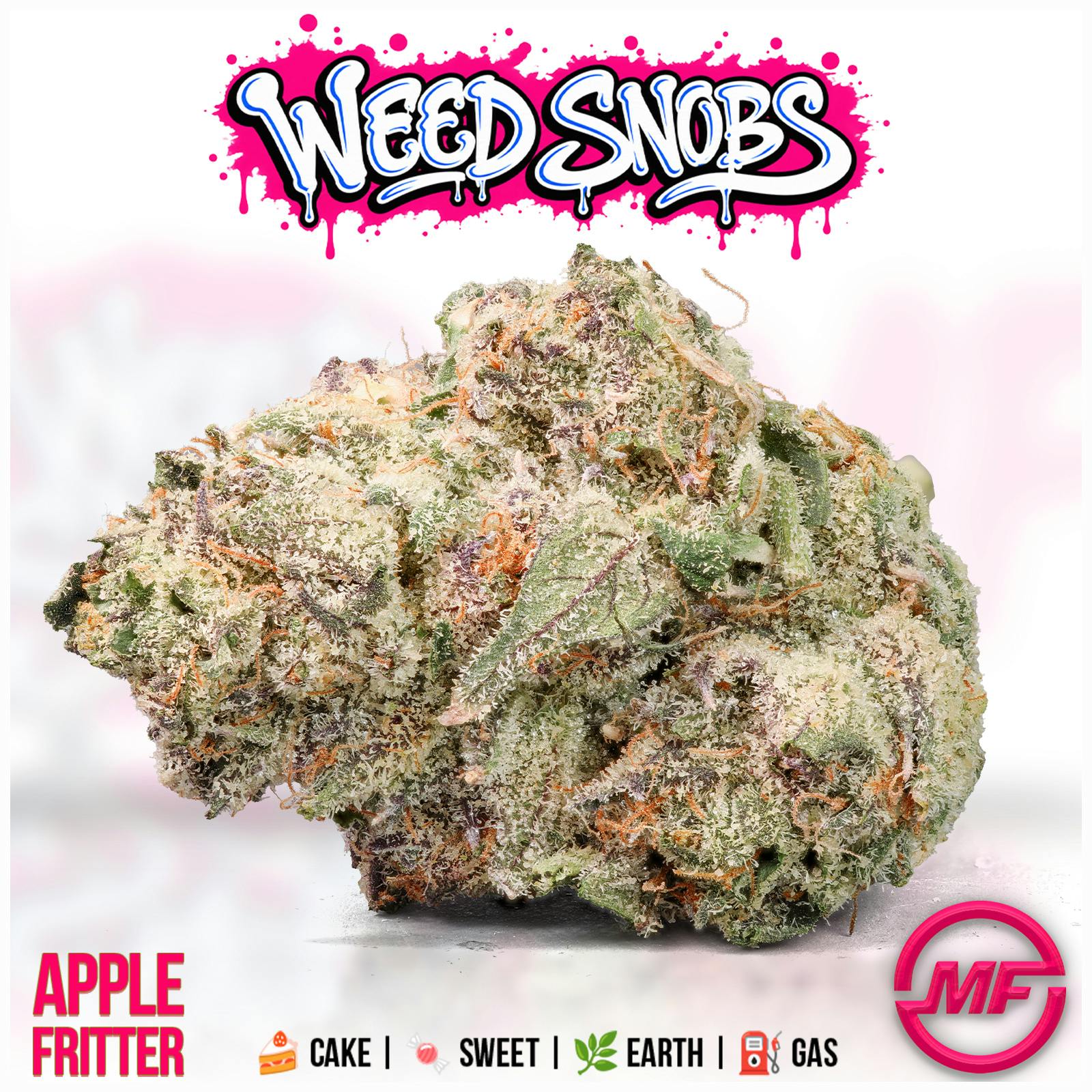 Weed Snobs | Apple Fritter
