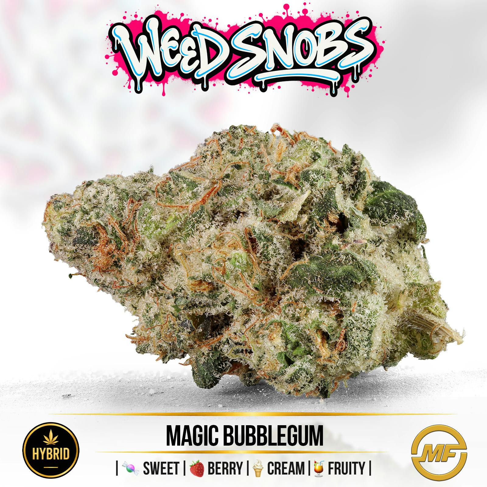 Weed Snobs | Magic Gum Grop