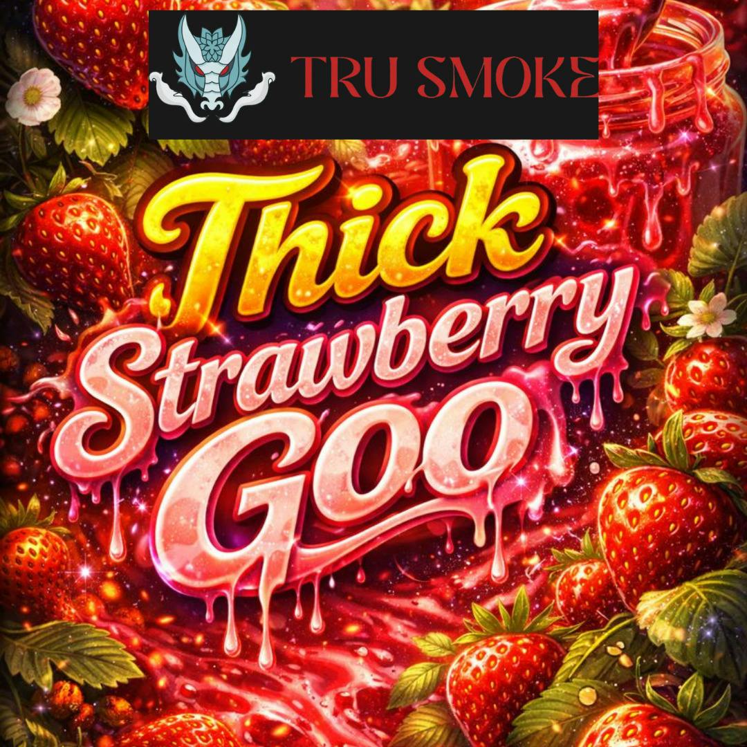 Tru Smoke - Deli - Thick Strawberry Goo