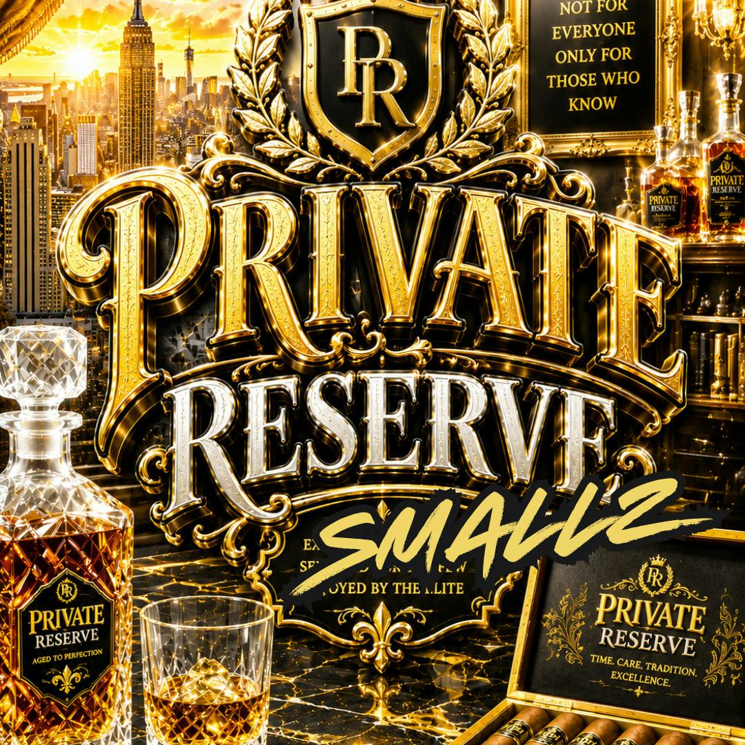 High Society - Smalls - Private Reserve