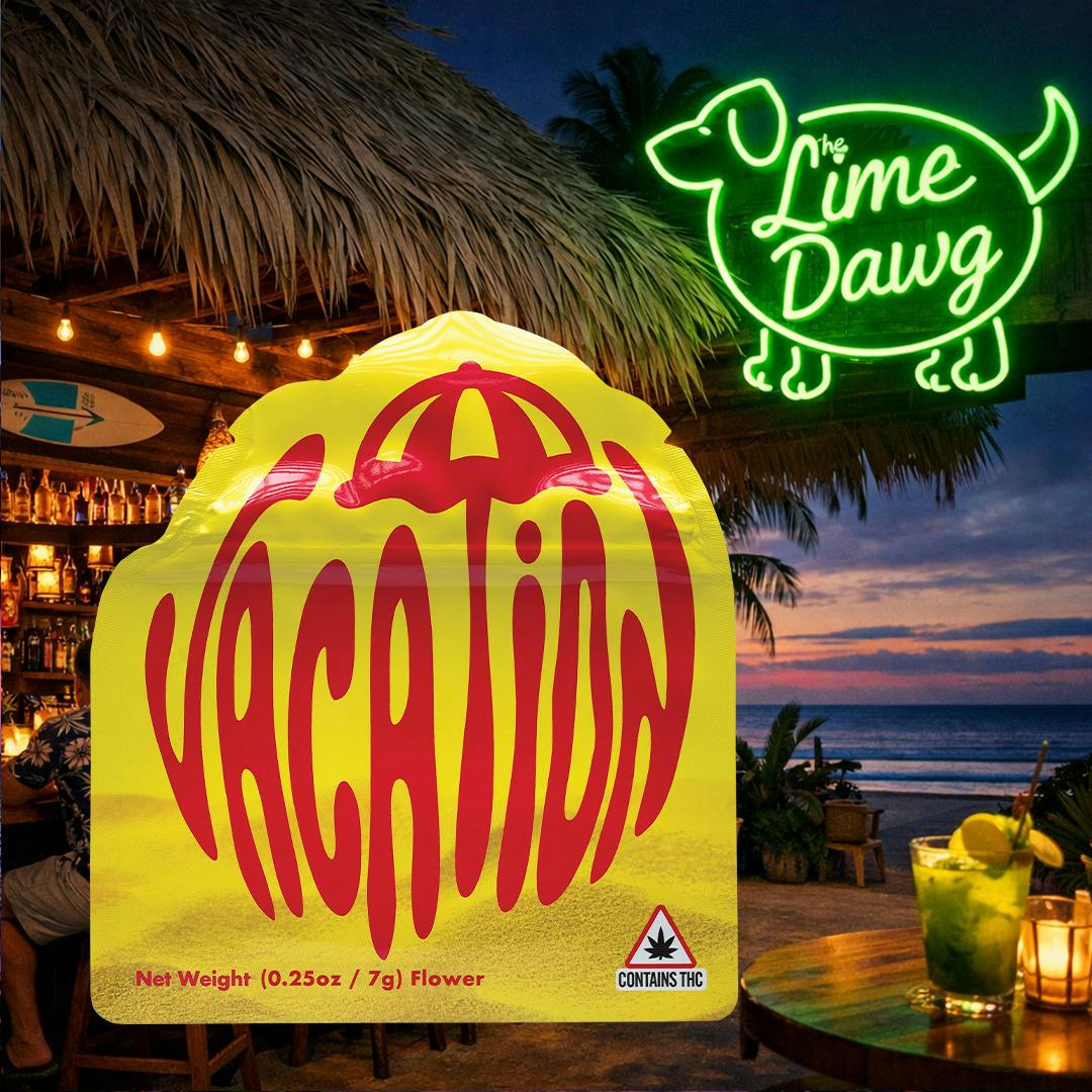 A Vacation | Lime Dawg Flower