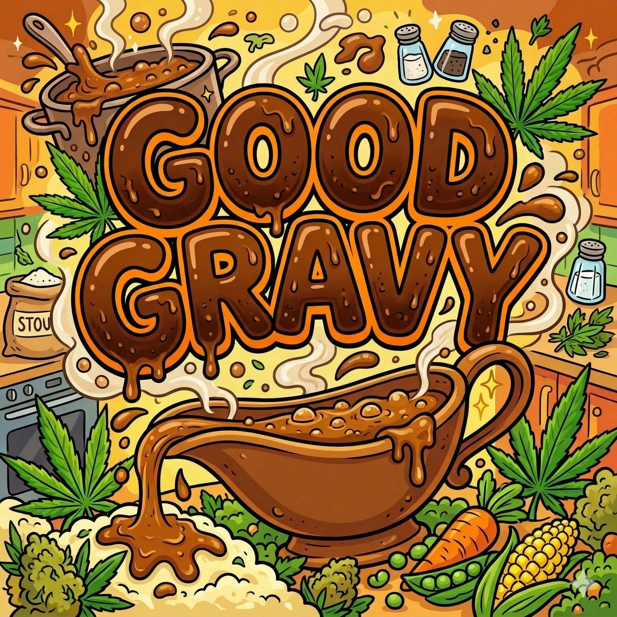 Northwoods - Good Gravy - Buds