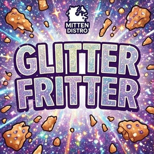 Mitten Distro - Glitter Fritter - Buds