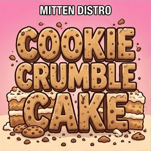 Mitten Distro - Cookie Crumble Cake - Buds