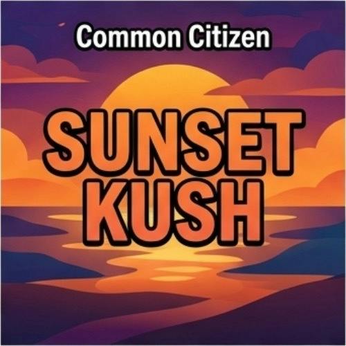 Common Citizen - Sunset Kush - Buds