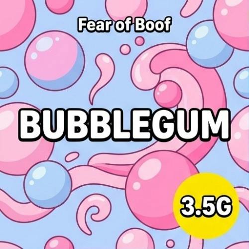Fear of Boof - Bubblegum
