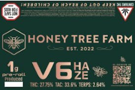 Honey Tree Farms- V6 Haze | 1g Pre-Roll