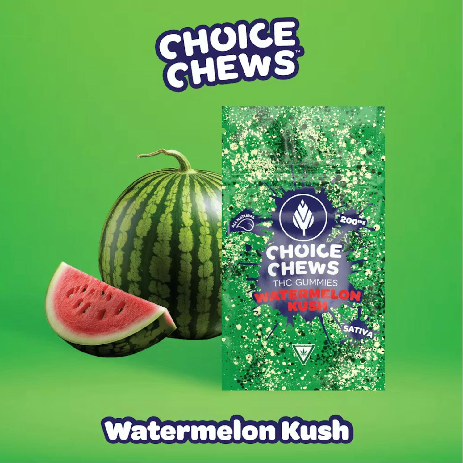 Choice - Gummies - (200mg) - Sativa - **WATERMELON KUSH** (5/$20)
