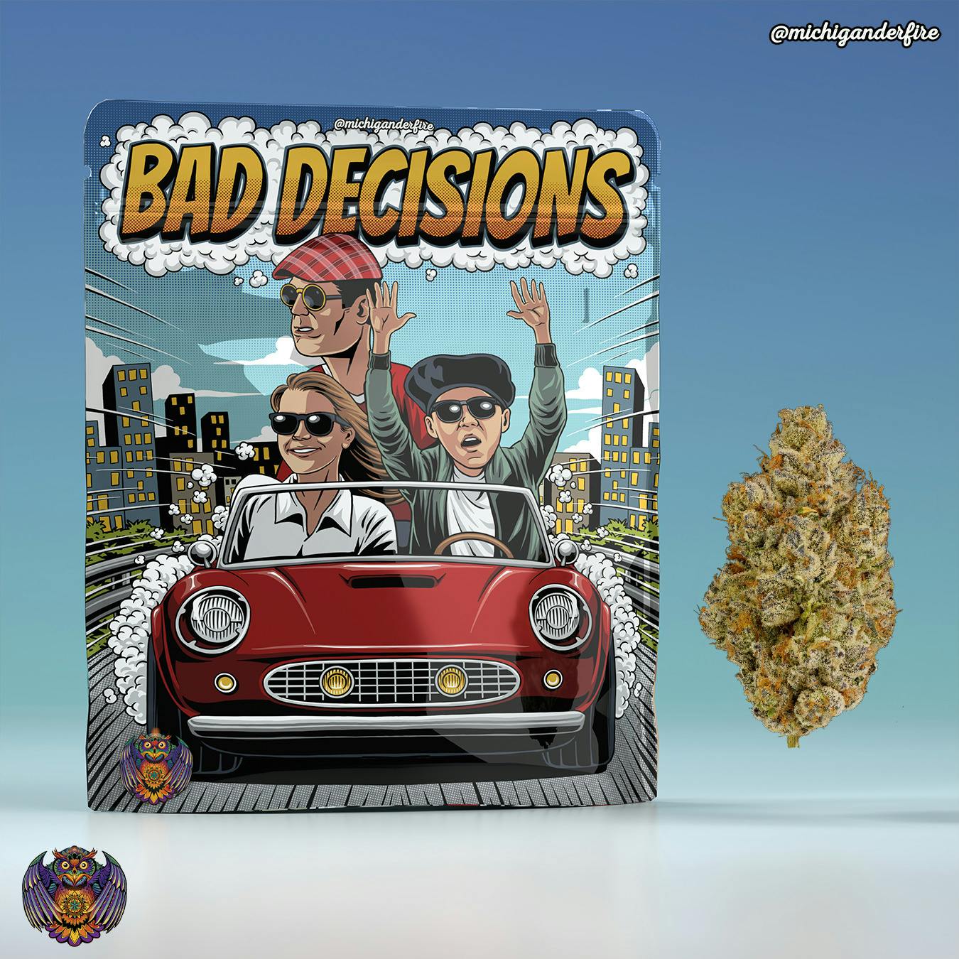 Michigander Fire | Buds | Bad Decisions