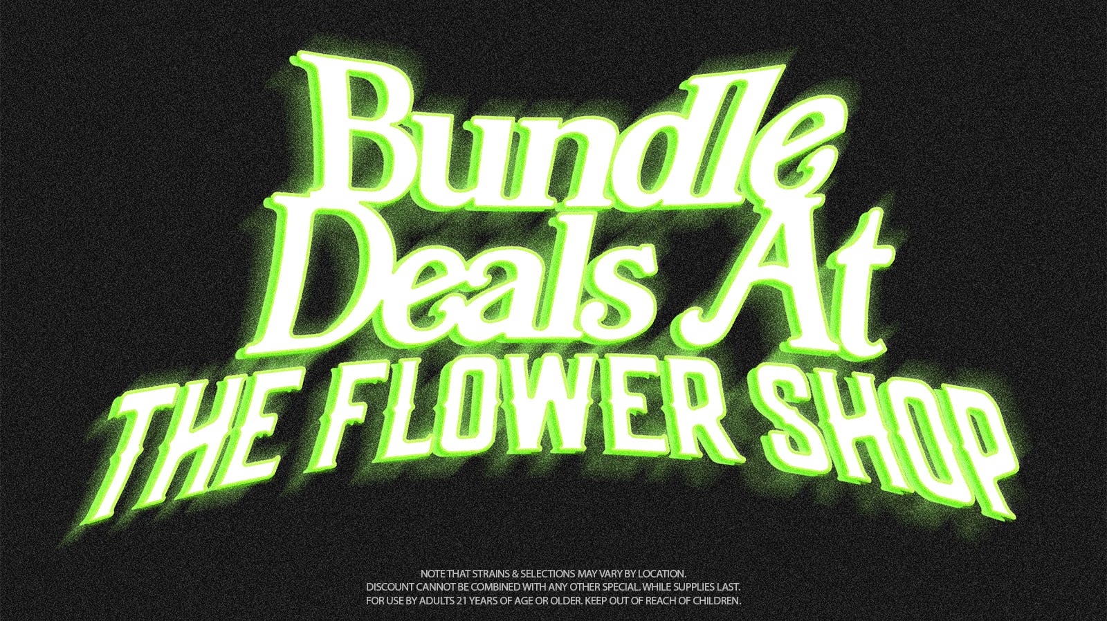 Bundle Deals! at The Flower Shop Phoenix Weedmaps