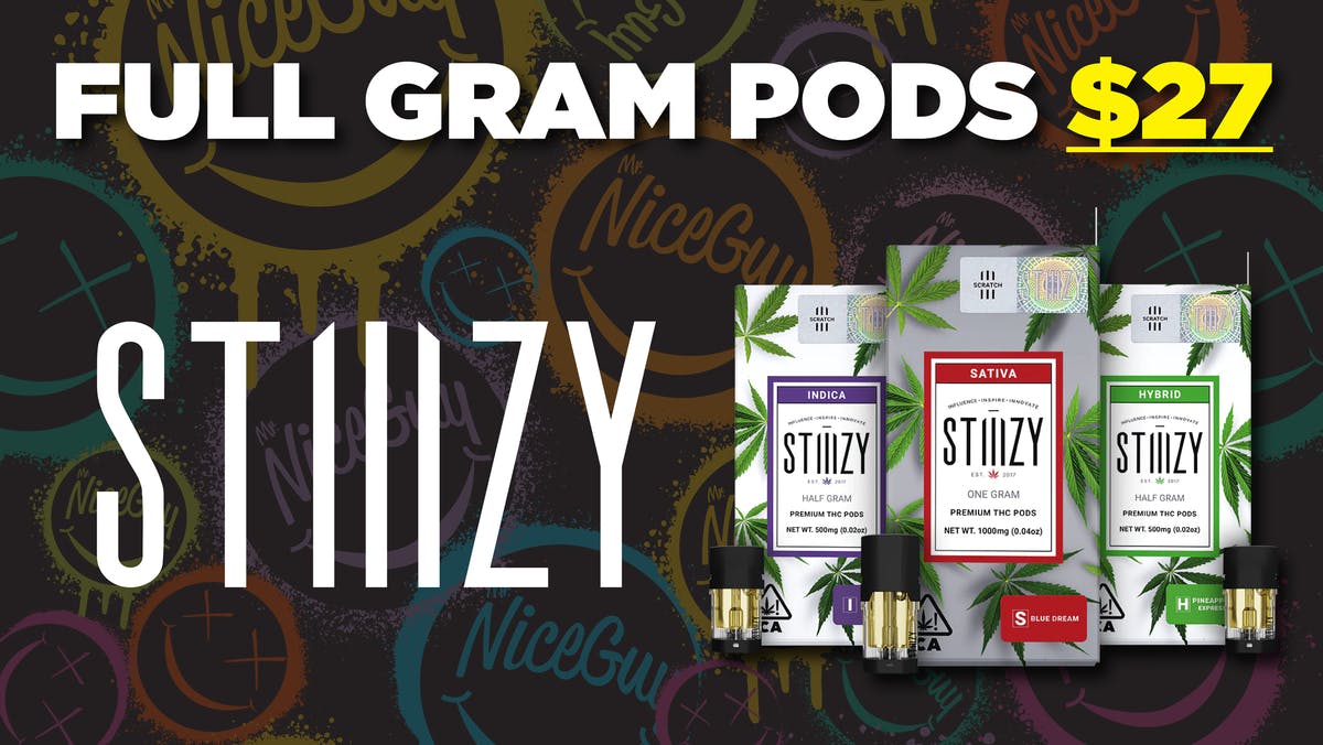 27 FULL GRAM STIIIZY PODS At Mr Nice Guy Costa Mesa Weedmaps   429659788 Blob