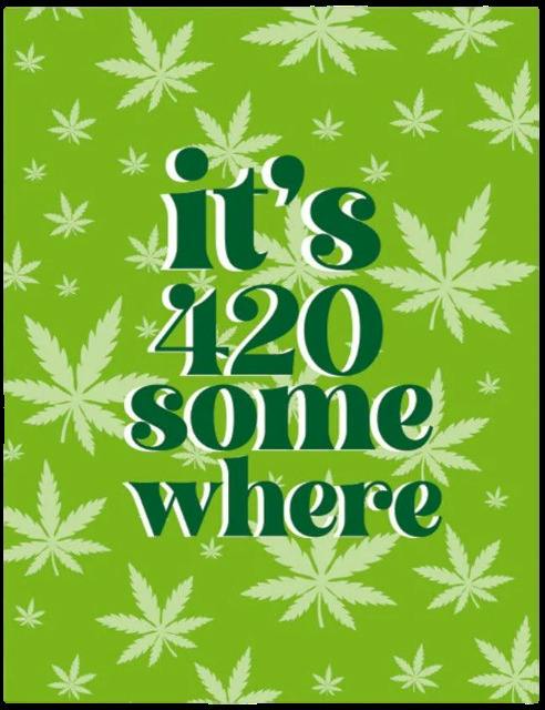 Its 420 Somewhere