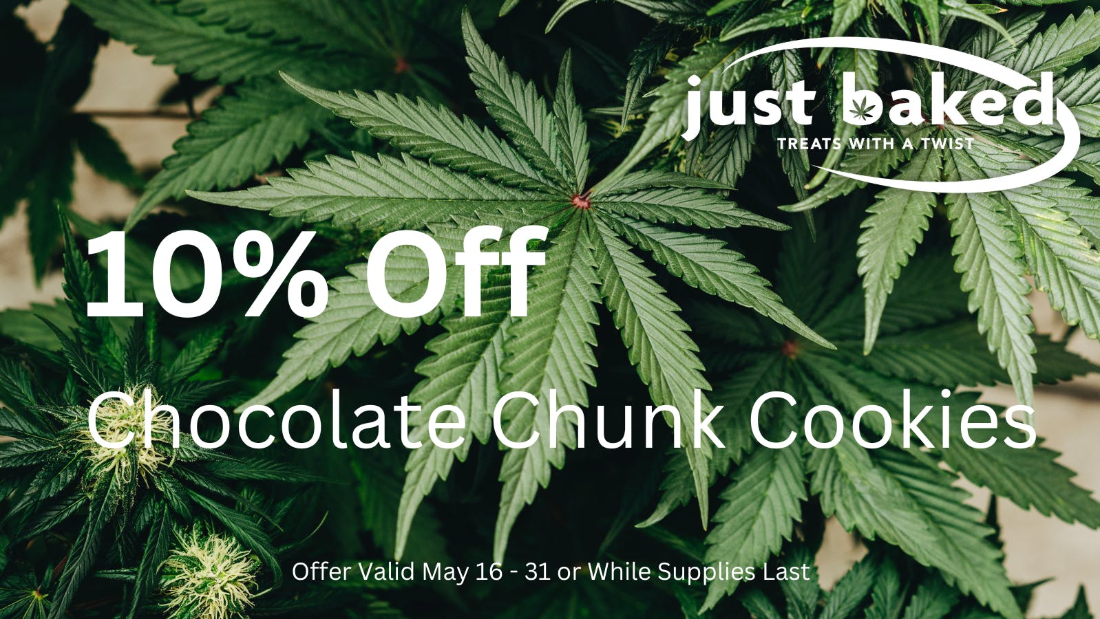 10 Off Just Baked Cookies at Just Baked Weedmaps