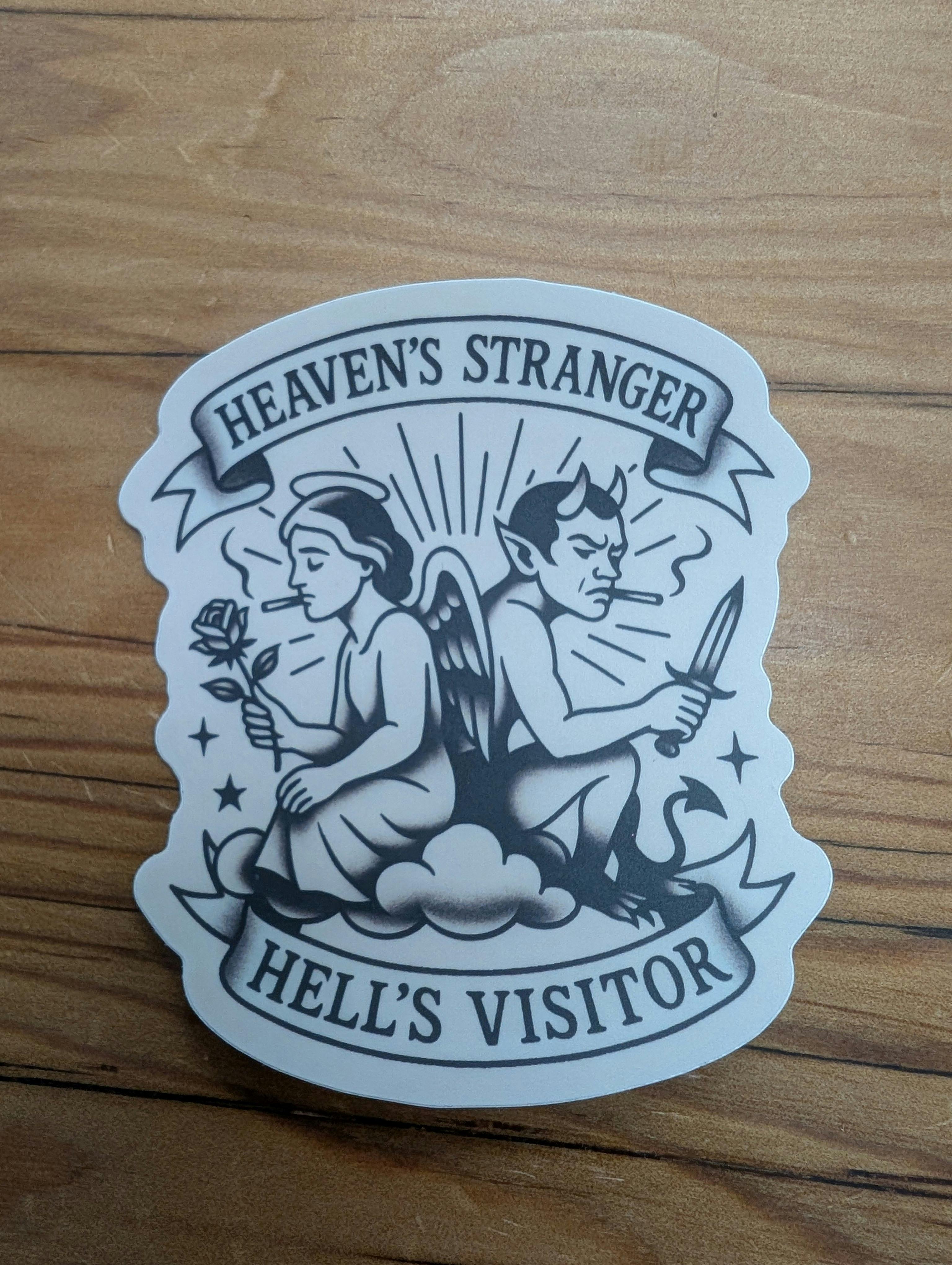 THE LOCAL STICKER SHOP - Heaven's Stranger Hell's Visitor