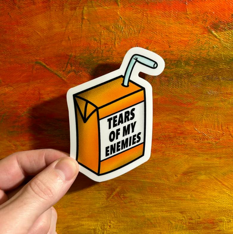 The Local Sticker Shop - Tears of my Enemy